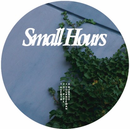 HUERTA / DJ PIPE / YOUANDEWAN / RUB800 - SMALLHOURS 002