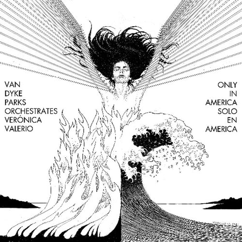 Van Dyke Parks orchestrates VerÓnica Valerio - Only In America – Solo En America