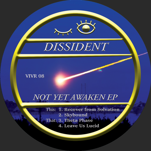 Dissident - Not Yet Awaken EP