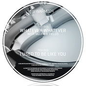 Whatever Whatever (Warm Communications Vinyl)